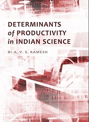 Determinants of Productivity in Indian Science