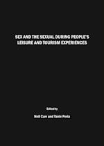 Sex and the Sexual during People's Leisure and Tourism Experiences