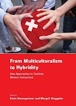 From Multiculturalism to Hybridity