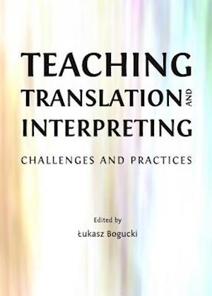 Teaching Translation and Interpreting