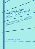 Tracking the Mobility of Crime