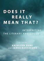 Does It Really Mean That? Interpreting the Literary Ambiguous