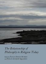 The Relationship of Philosophy to Religion Today