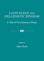 Latin Elegy and Hellenistic Epigram