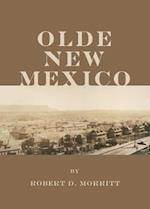 Olde New Mexico