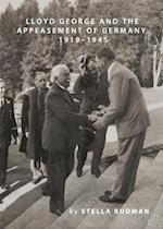 Lloyd George and the Appeasement of Germany, 1919-1945