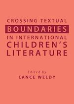 Crossing Textual Boundaries in International Children's Literature