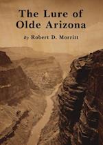 Lure of Olde Arizona