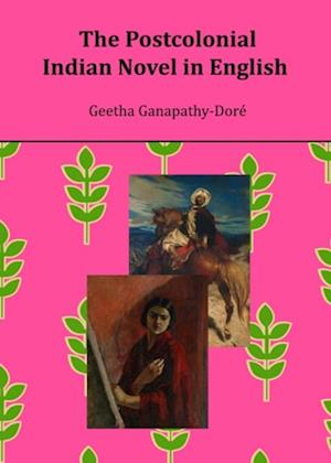 Postcolonial Indian Novel in English