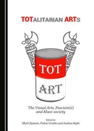 Totalitarian Arts