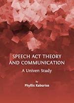 Speech ACT Theory and Communication