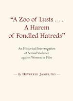 A Zoo of Lustsâ ]A Harem of Fondled Hatreds
