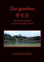 Xue-Guanhua Å-, Å(r)~È(c)± a Ryå«kyå«an Source of Language Education