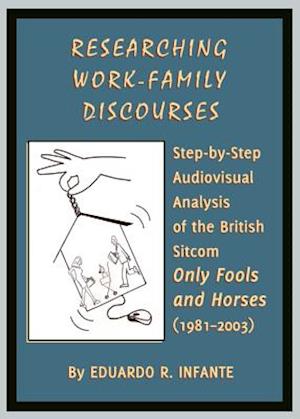 Researching Work-Family Discourses