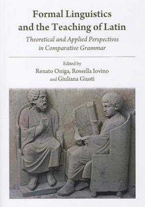 Formal Linguistics and the Teaching of Latin