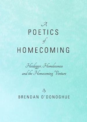 A Poetics of Homecoming