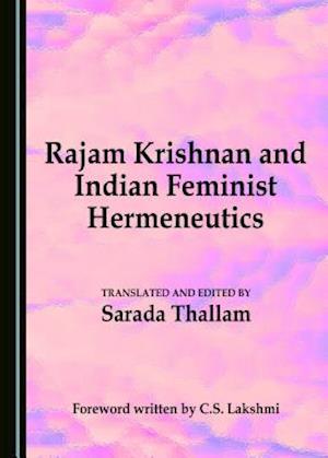 Rajam Krishnan and Indian Feminist Hermeneutics