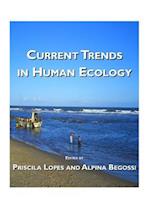 Current Trends in Human Ecology