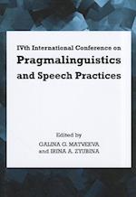 IVth International Conference on Pragmalinguistics and Speech Practices