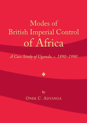 Modes of British Imperial Control of Africa