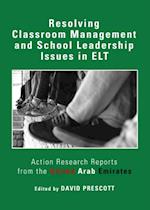 Resolving Classroom Management and School Leadership Issues in ELT