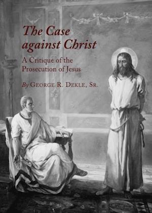 Case against Christ