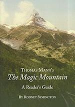 Thomas Mannâ (Tm)S the Magic Mountain