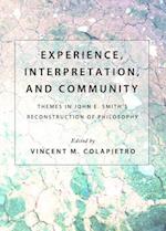 Experience, Interpretation, and Community
