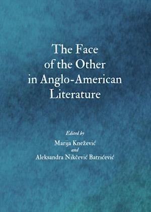 Face of the Other in Anglo-American Literature