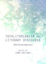 Totalitarianism and Literary Discourse
