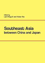 Southeast Asia Between China and Japan