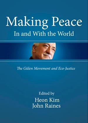 Making Peace In and With the World