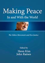 Making Peace In and With the World
