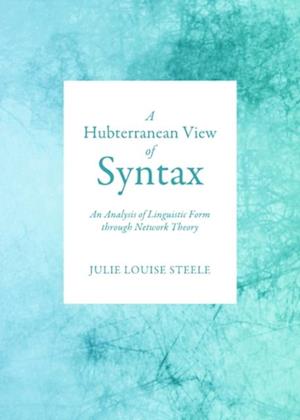 Hubterranean View of Syntax