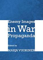 Enemy Images in War Propaganda