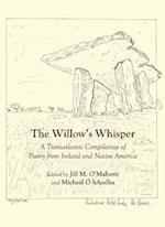 The Willowâ (Tm)S Whisper