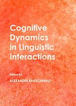 Cognitive Dynamics in Linguistic Interactions