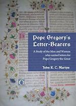 Pope Gregoryâ (Tm)S Letter-Bearers
