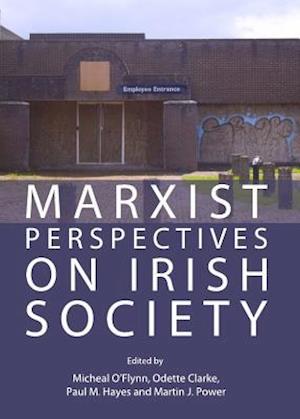 Marxist Perspectives on Irish Society