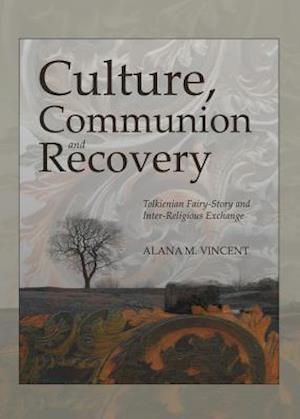 Culture, Communion and Recovery