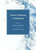 Covert Patterns of Modality