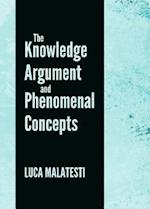 The Knowledge Argument and Phenomenal Concepts