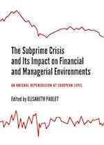 The Subprime Crisis and Its Impact on Financial and Managerial Environments