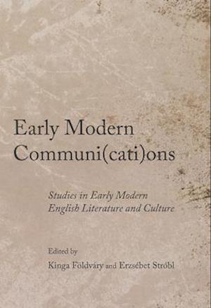 Early Modern Communi(cati)Ons