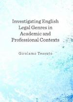 Investigating English Legal Genres in Academic and Professional Contexts