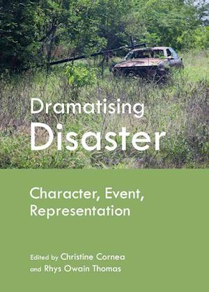 Dramatising Disaster