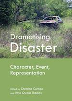 Dramatising Disaster