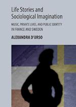 Life Stories and Sociological Imagination