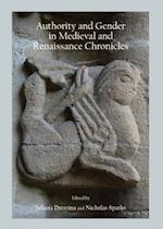 Authority and Gender in Medieval and Renaissance Chronicles