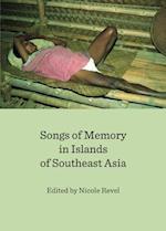 Songs of Memory in Islands of Southeast Asia